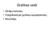 Prezentācija 'Grafikas veidi', 2.