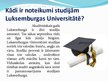 Prezentācija 'Izglītības iespējas Luksemburgā', 6.