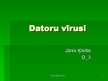 Prezentācija 'Datora vīrusi', 1.