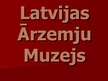 Prezentācija 'Ārzemju mākslas muzejs', 1.