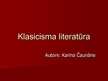 Prezentācija 'Klasicisma literatūra', 1.