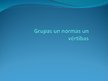 Prezentācija 'Grupas normas un vērtības', 1.