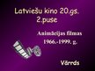 Prezentācija 'Latviešu kino 20.gadsimta 2.pusē. Animācijas filmas', 1.