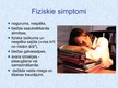 Prezentācija 'Hroniskā noguruma sindroms studentu vidū', 10.