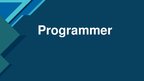 Prezentācija 'Who Is a Programmer', 1.