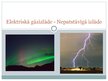 Prezentācija 'Elektriskā gāzizlāde. Nepatstāvīgā izlāde', 1.