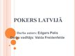 Prezentācija 'Pokers Latvijā', 1.