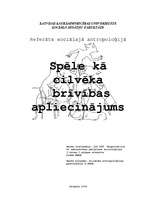 Referāts 'Spēle kā cilvēces brīvības apliecinājums', 1.