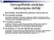 Prezentācija 'Demogrāfiskā situācija, to raksturojošie rādītāji', 3.