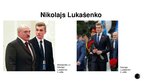 Prezentācija 'Prezentācija par Baltkrievijā valdošo diktatoru', 10.