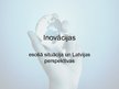 Prezentācija 'Inovācijas Latvijā', 1.