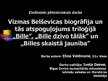 Referāts 'V.Belševicas biogrāfijas atspoguļojums triloģijā "Bille", "Bille dzīvo tālāk", "', 45.