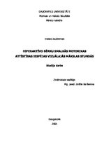 Referāts 'Hiperaktīvo bērnu smalkās motorikas attīstības iespējas vizuālās mākslas stundās', 1.