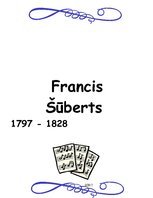 Referāts 'Francis Šūberts: dzīves un daiļrades ceļš', 1.