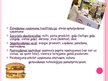 Prezentācija 'Piecu dažādu ēdināšanas uzņēmumu piedāvātais sortiments atbilstīgi ēdināšanas u', 8.