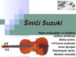 Prezentācija 'Šiniči Suzuki', 1.