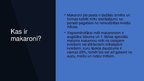 Prezentācija 'Prezentācija par makaroniem un to uzglabāšanas veidiem', 2.