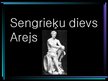 Prezentācija 'Sengrieķu dievs Arejs', 1.