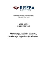Referāts 'Mārketinga jēdziens, izcelsme, mārketings organizācijas sistēmā', 1.