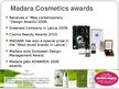 Prezentācija 'Strategic Management SIA "Madara Cosmetics"', 5.