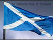 Prezentācija 'Scotland', 2.