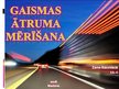 Prezentācija 'Gaismas ātruma mērīšana', 1.