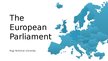 Prezentācija 'The European Parliament', 1.