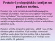Prezentācija 'Pestaloci sociāli pedagoģiskie un filosofiskie uzskati', 14.