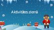 Prezentācija 'Aktivitātes ziemā pirmsskolai', 1.