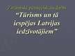 Referāts 'Tūrisms un tā iespējas Latvijas iedzīvotājiem', 33.