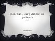 Prezentācija 'Konflikts starp dakteri un pacientu', 1.