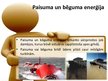 Prezentācija 'Enerģijas ieguves veidi', 2.