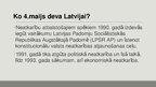 Prezentācija 'Neatkarības atjaunošana 1990.gada 4.maijā', 12.