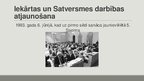 Prezentācija 'Neatkarības atjaunošana 1990.gada 4.maijā', 26.