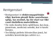 Prezentācija 'Rentgenstarojums, Gammas starojums', 2.