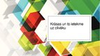 Prezentācija 'Krāsas un to ietekme uz cilvēku', 1.