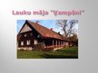 Prezentācija 'Lauku māja "Ķempēni"', 1.