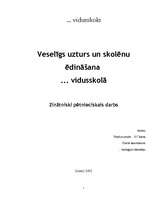 Referāts 'Veselīgs uzturs un skolēnu ēdināšana vidusskolā', 1.