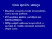 Prezentācija 'Augstās un zemās temperatūras', 6.