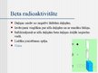 Prezentācija 'Alfa un beta radioaktivitāte', 6.