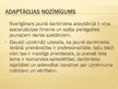 Prezentācija 'Adaptācija jaunā darbavietā', 5.