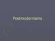 Prezentācija 'Postmodernisms', 1.