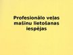 Prezentācija 'Profesionālo veļas mašīnu lietošanas iespējas', 1.