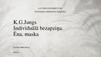 Prezentācija 'K.G.Jungs. Individuālā bezapziņa. Ēna, maska', 1.