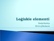 Prezentācija 'Loģiskie elementi', 1.