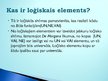 Prezentācija 'Loģiskie elementi', 2.