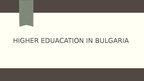 Prezentācija 'Education in Bulgaria', 10.