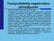 Prezentācija 'Kravu pārvadājumu organizēšana un nodrošināšana', 9.
