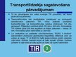 Prezentācija 'Kravu pārvadājumu organizēšana un nodrošināšana', 10.