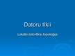 Prezentācija 'Lokālo datortīklu topoloģijas', 1.